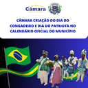 Câmara aprova projetos que cria Dia do Patriota e Dia do Congadeiro