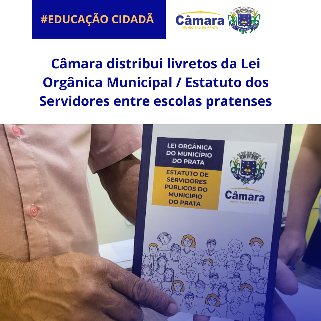 Câmara distribui exemplares da Lei Orgânica Municipal entre escolas