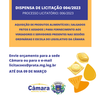 Dispensa de Licitação 004/2023 - aquisição de produtos alimentícios ( salgados fritos e assados )