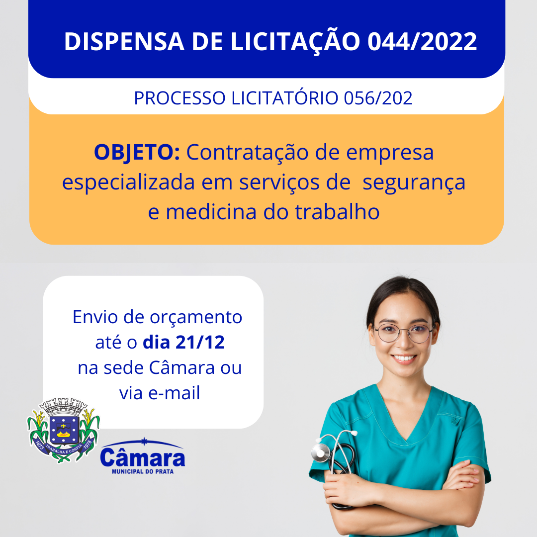 Dispensa de Licitação - 44/2022 - Contratação de empresa especializada em serviços de segurança e medicina do trabalho