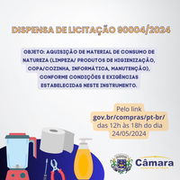 DISPENSA ELETRÔNICA Nº 90004/2024 - Aquisição de material de consumo de natureza (limpeza/ produtos de higienização, copa/cozinha, informática, manutenção), conforme condições e exigências estabelecidas neste instrumento.