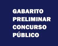 GABARITO PRELIMINAR CONCURSO PÚBLICO 001/2022