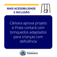 Prata contará com playgrounds com brinquedos adaptados para crianças com deficiência