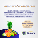 PREGÃO ELETRÔNICO 90008/2024 - AQUISIÇÃO DE FRUTAS, PARA FORNECIMENTO DE LANCHES PARA OS SERVIDORES DA CÂMARA MUNICIPAL DO PRATA, CONFORME PLANO DE CONTRATAÇÃO ANUAL.