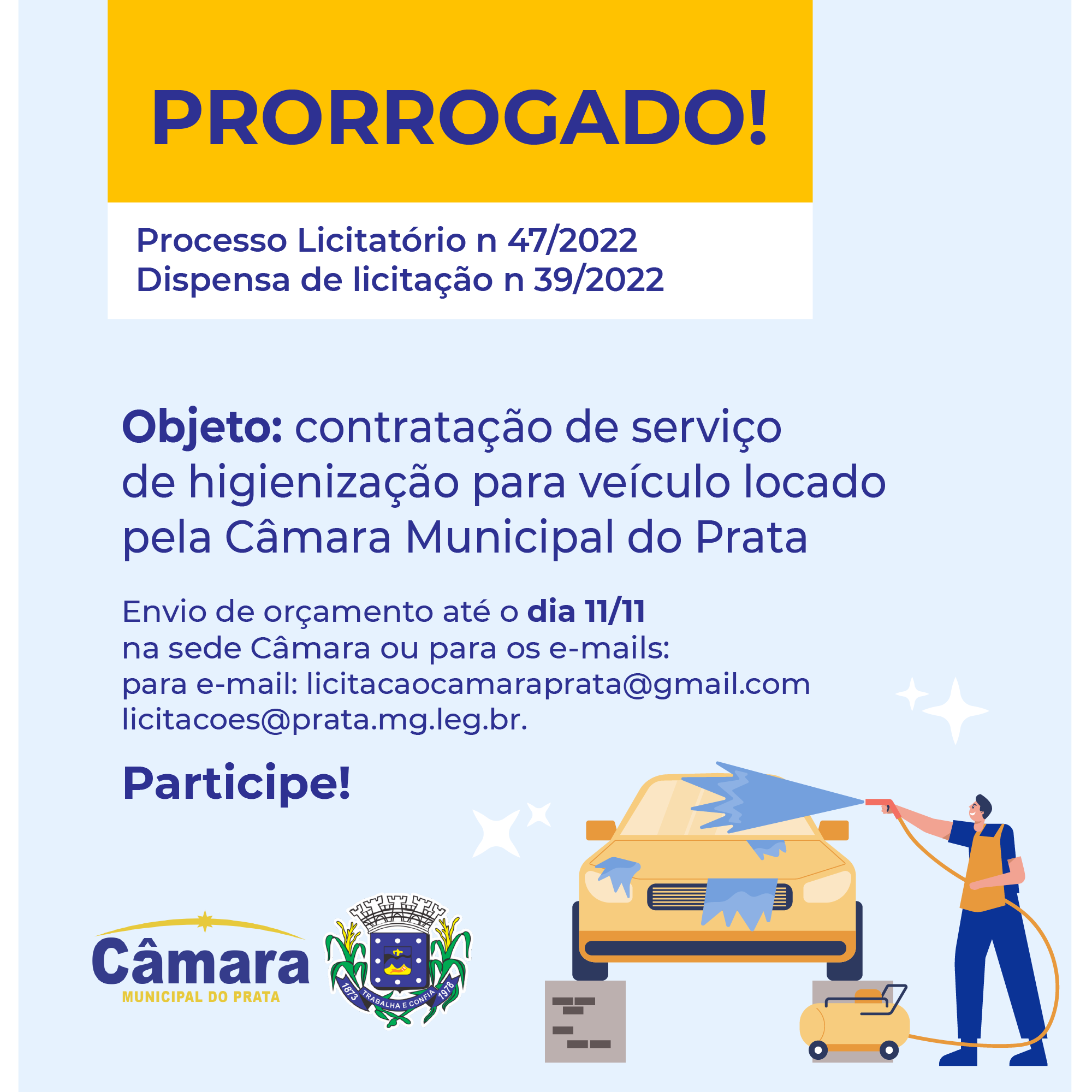 PRORROGAÇÃO - PROCESSO LICITATÓRIO 47/2022 - DISPENSA DE LICITAÇÃO 039/2022